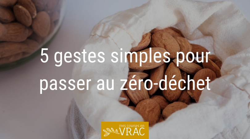 5 gestes simples pour passer au zéro-déchet