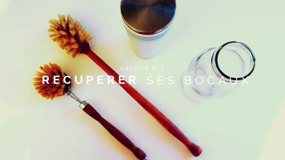 Astuce zéro-déchet - Récupérer ses bocaux