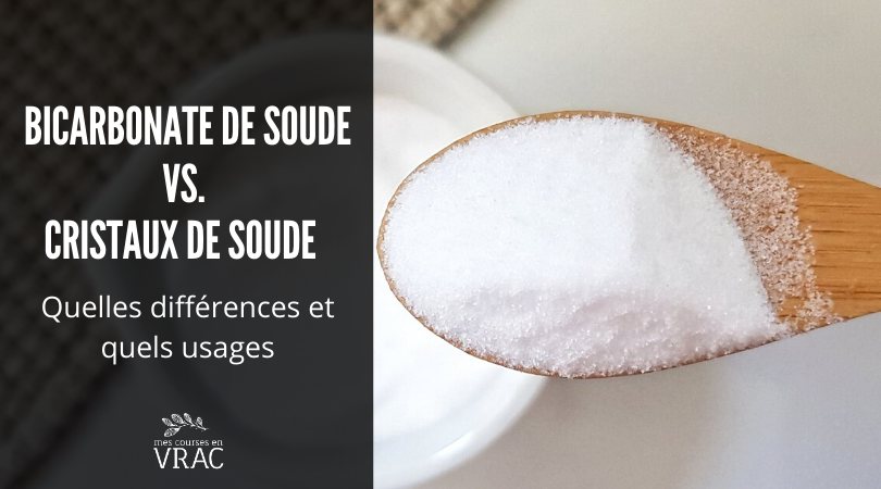 Bicarbonate de soude & cristaux de soude : quelles différences ?