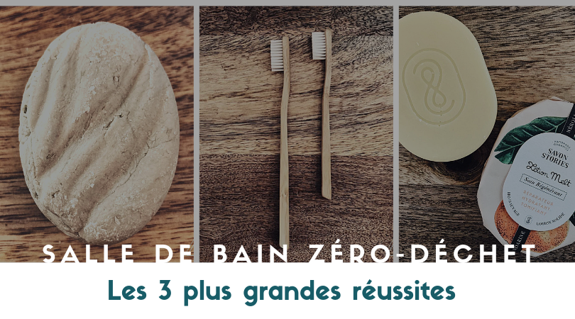Salle de bain zéro-déchet : 3 grandes réussites